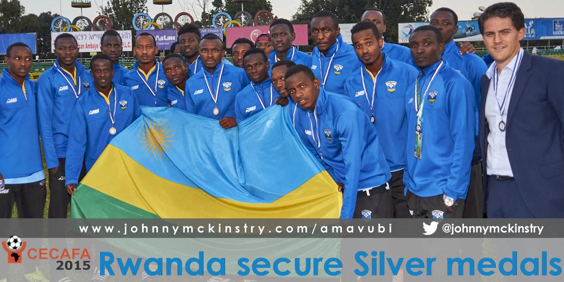 CECAFA 2015: Rwanda take Runner-up spot.